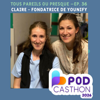 Ep.36 - Younify, une application pour créer des bulles de soutien cover