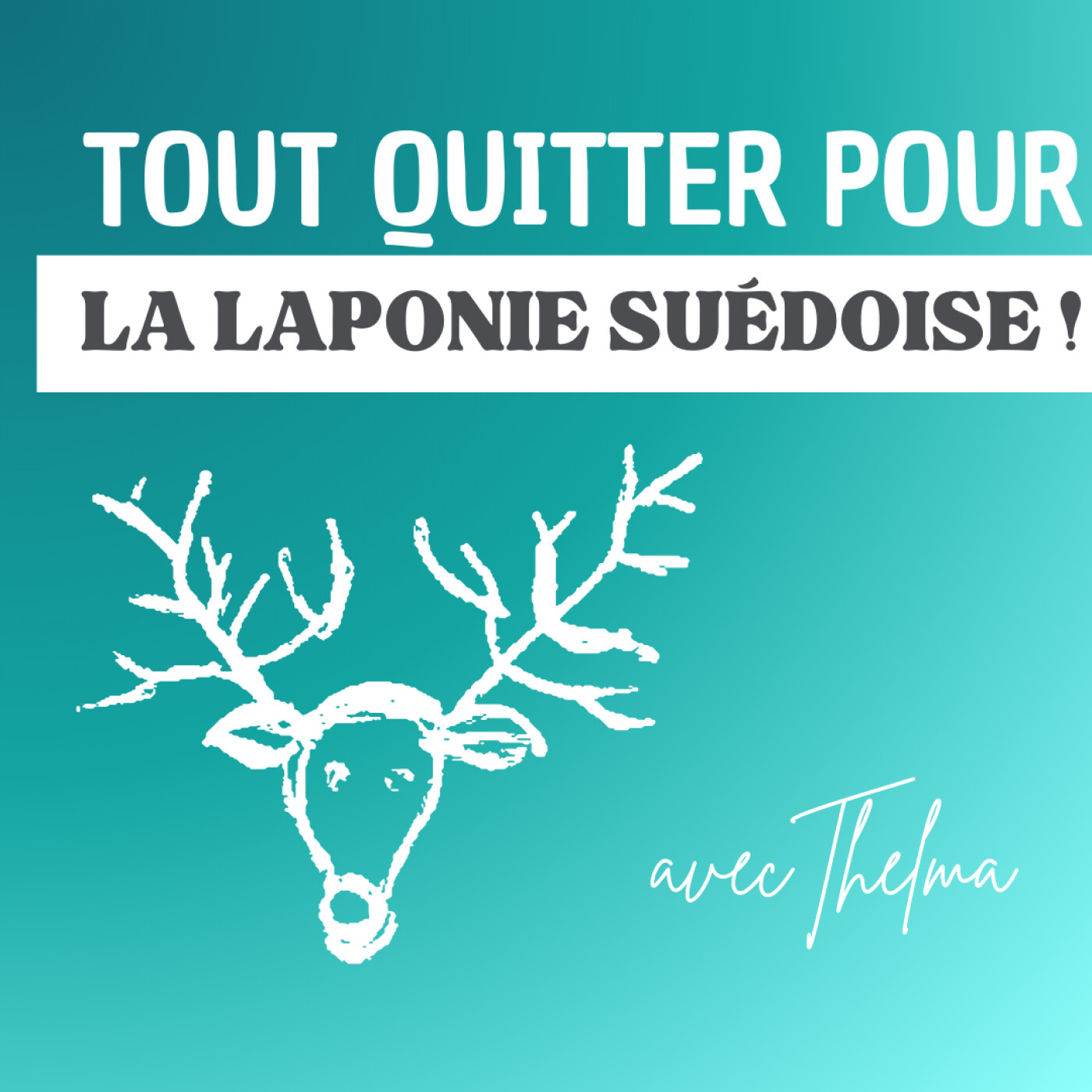 Tout quitter pour vivre à -40° en Laponie suédoise - avec Thelma, partie 1