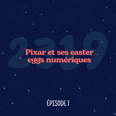 Pixar : A113 et autres easter eggs numériques cover