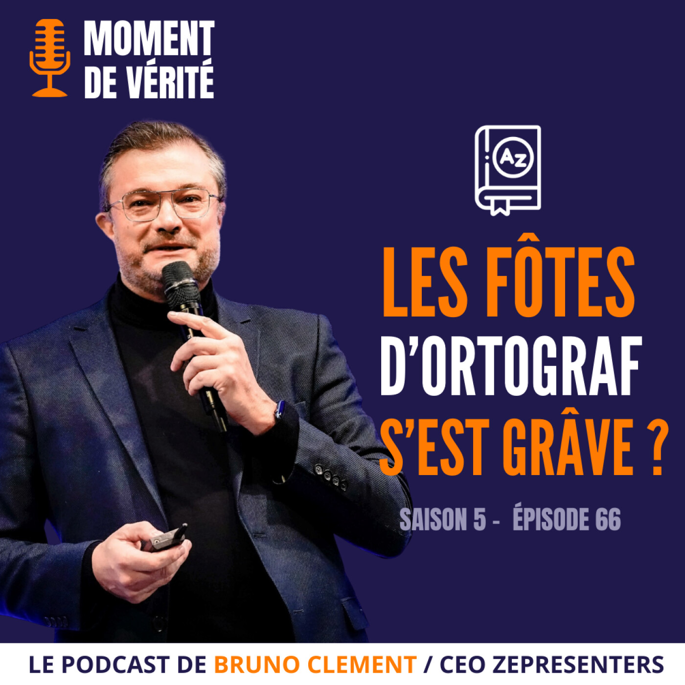 MOMENT DE VÉRITÉ - Le Podcast qui vous aide à mieux présenter vos idées !