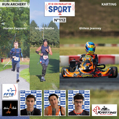 Emission N°112 - Cyclisme, Run Archery, Karting cover