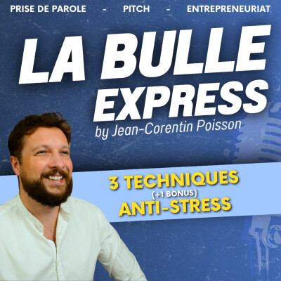 [REDIFF] Stressé à l’oral ? Voici 3 techniques (et 1 bonus) pour reprendre le contrôle | LBE cover