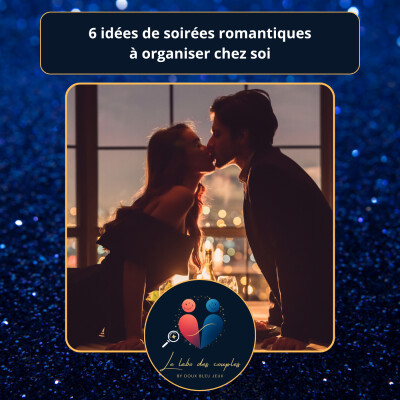 6 idées de soirées romantiques à organiser chez soi (et à vivre pleinement à deux) cover