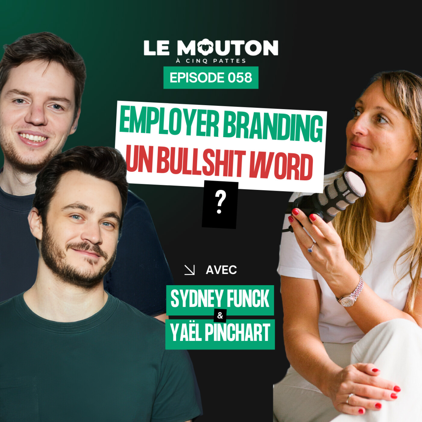 #EP58 - Employer Branding : Un bullshit word ? — Avec Sydney Funck et Yaël Pinchart