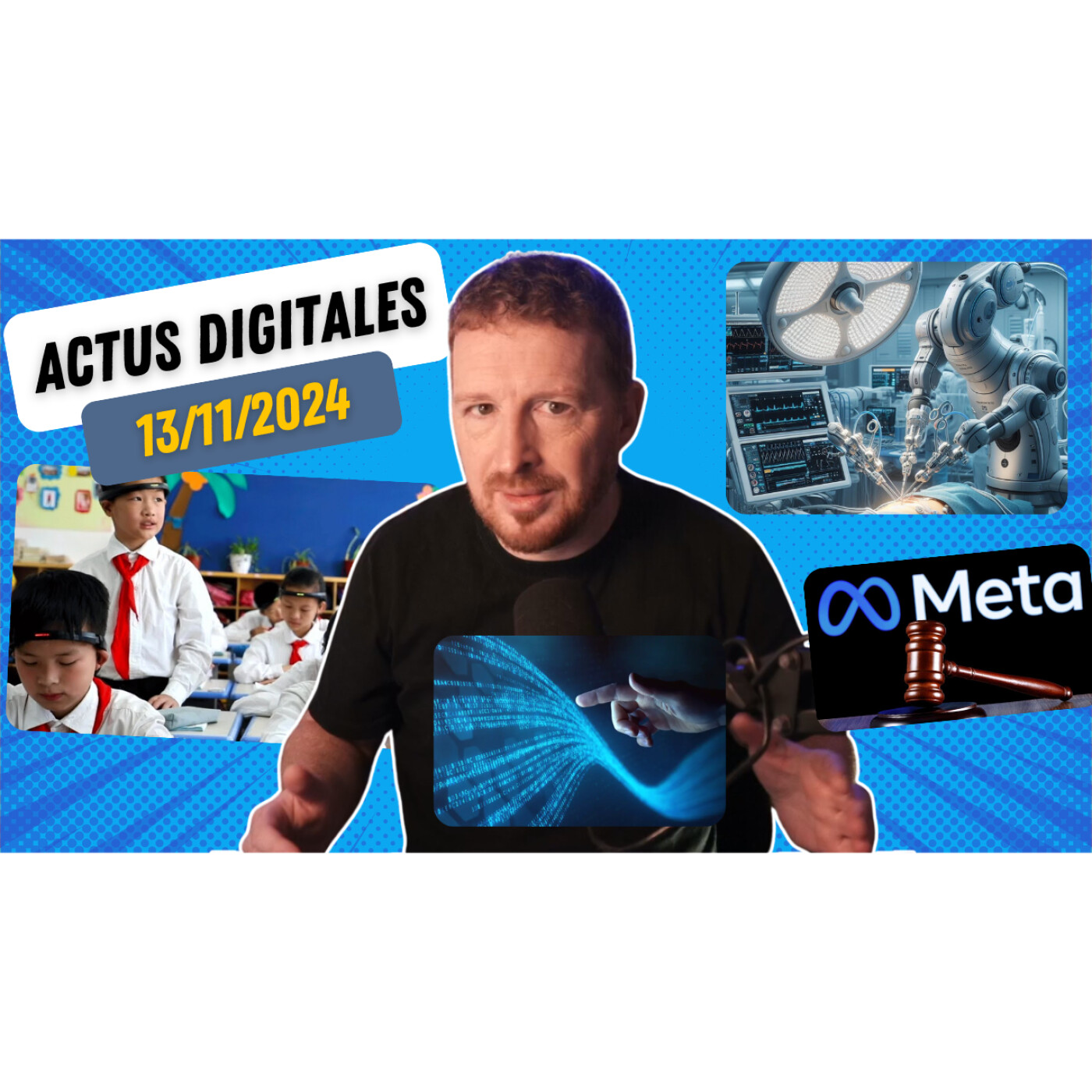 Méta se fout de nous, la fin des IA ?, IA à l'école, Robot chirurgien autonome episode artwork