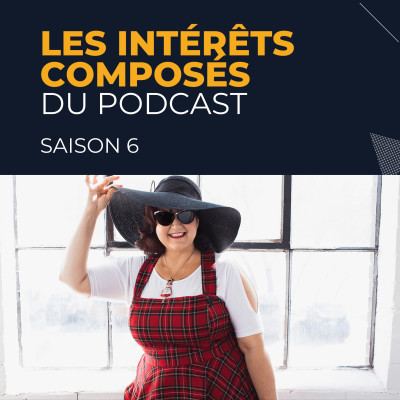 Les INTÉRÊTS Composés du Podcast cover