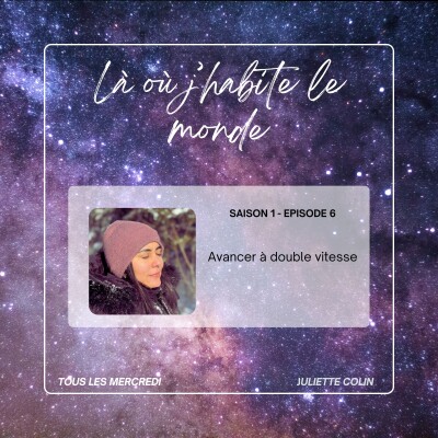 S1E6 - Avancer à double vitesse cover
