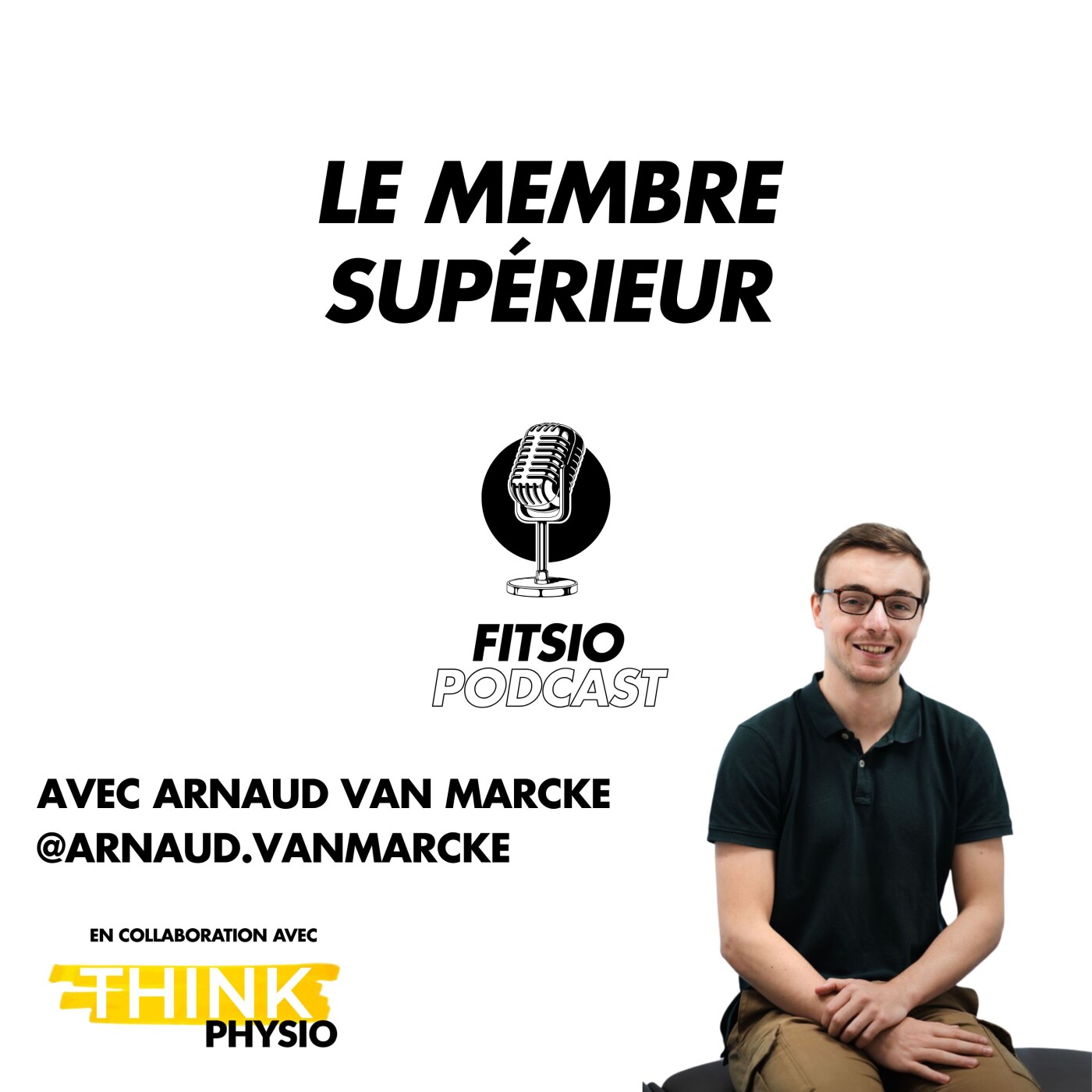 S2Ep14 Le membre supérieur (avec Arnaud van Marcke) episode artwork