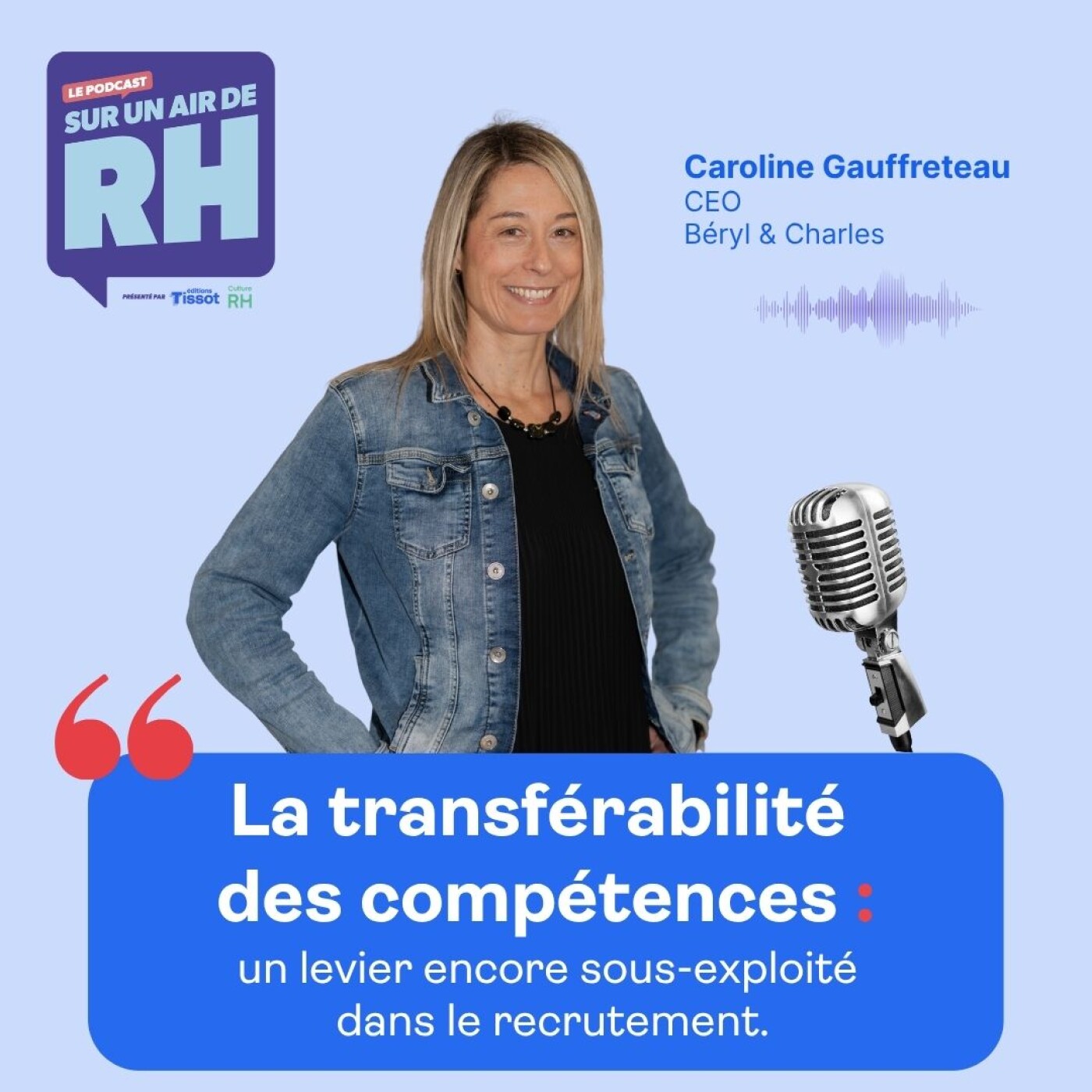 Saison 6 Ep. 7 - Recrutement : faut-il encore chercher le candidat prêt à l'emploi ?