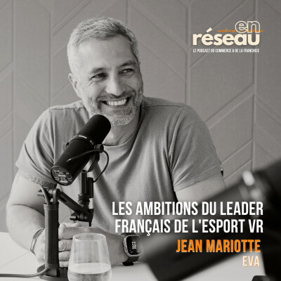 Les ambitions du leader français de l'eSport VR // Avec Jean Mariotte, co-fondateur d'EVA cover