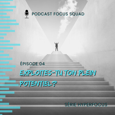 HYPERFOCUS 04: Exploites-tu ton plein potentiel? cover