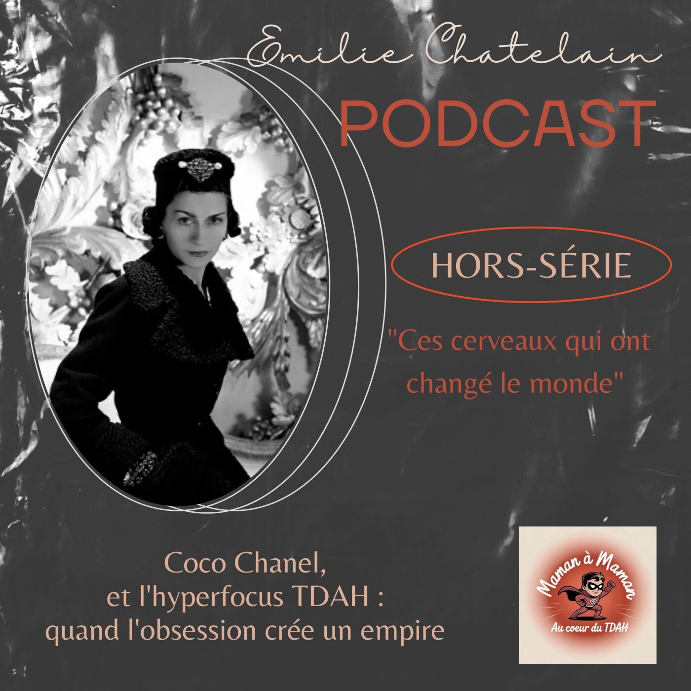 23 : Coco Chanel, et l'hyperfocus TDAH : quand l'obsession crée un empire episode artwork