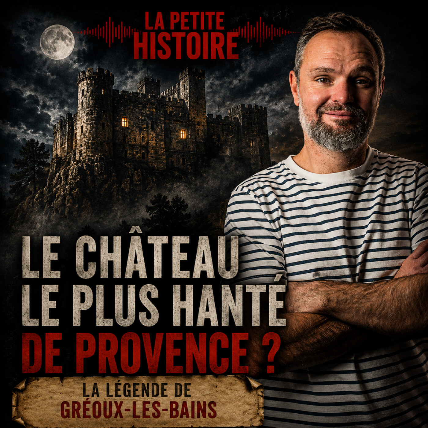 Le château le plus hanté de Provence ? La légende de Gréoux-les-Bains