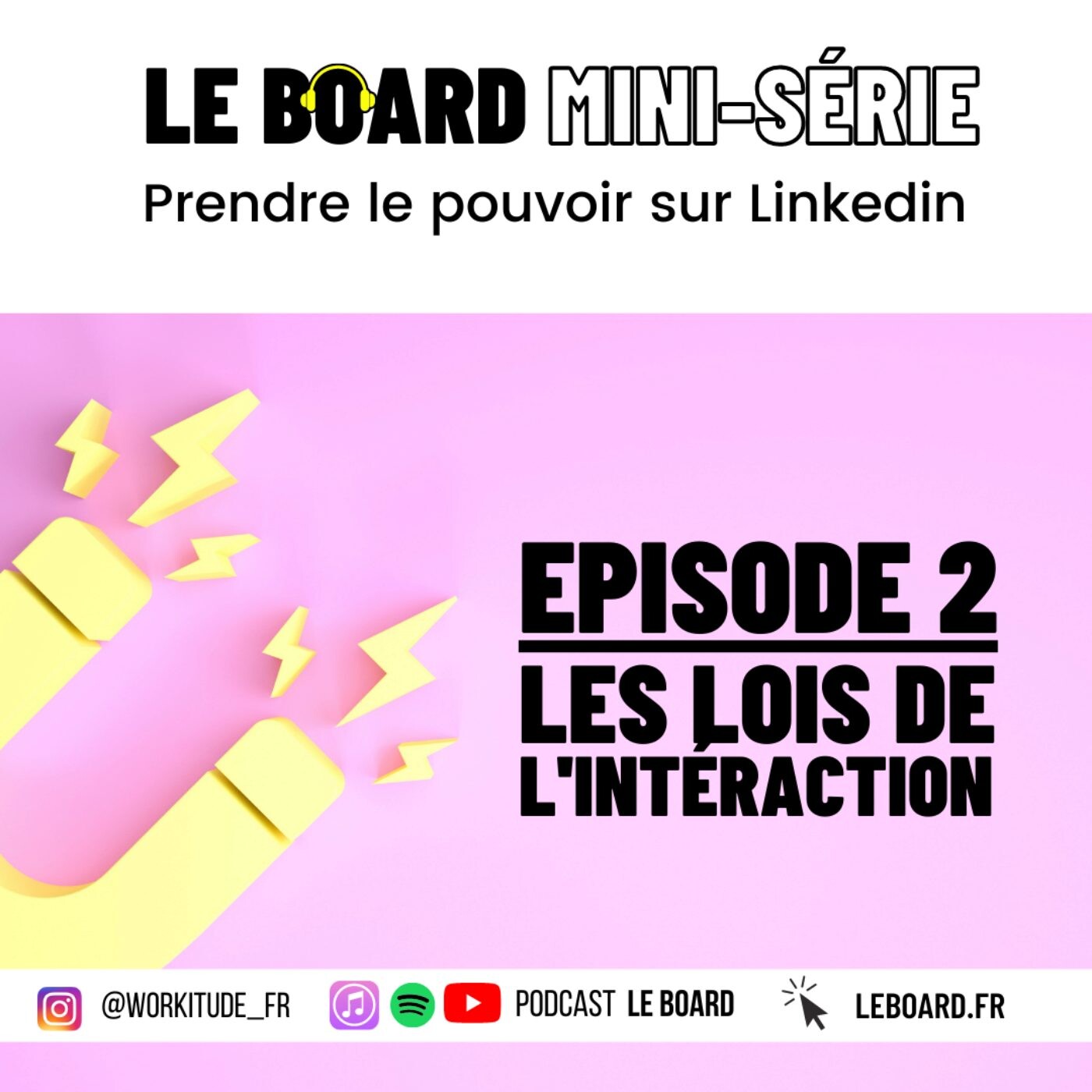 Mini-série - Prendre le pouvoir sur Linkedin - E2 💬 Les lois de l'interaction