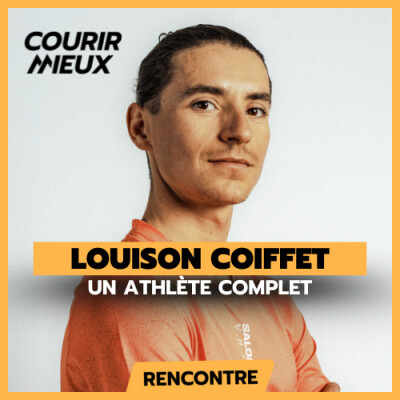 #250 - Louison COIFFET "Je suis un athlète PLUS COMPLET que je ne le pensais" cover