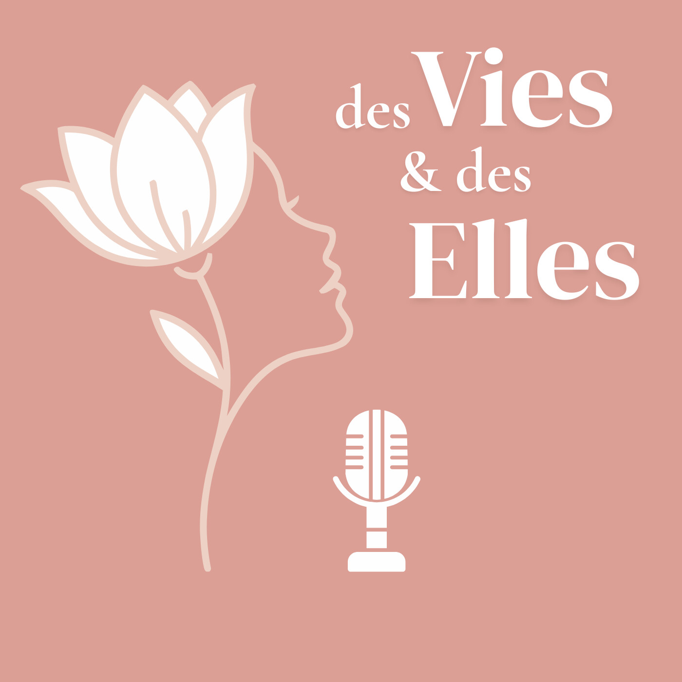 Des vies & et des elles
