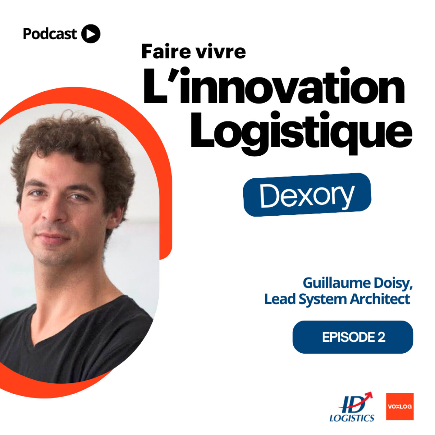 Faire vivre l'innovation logistique S1:E2