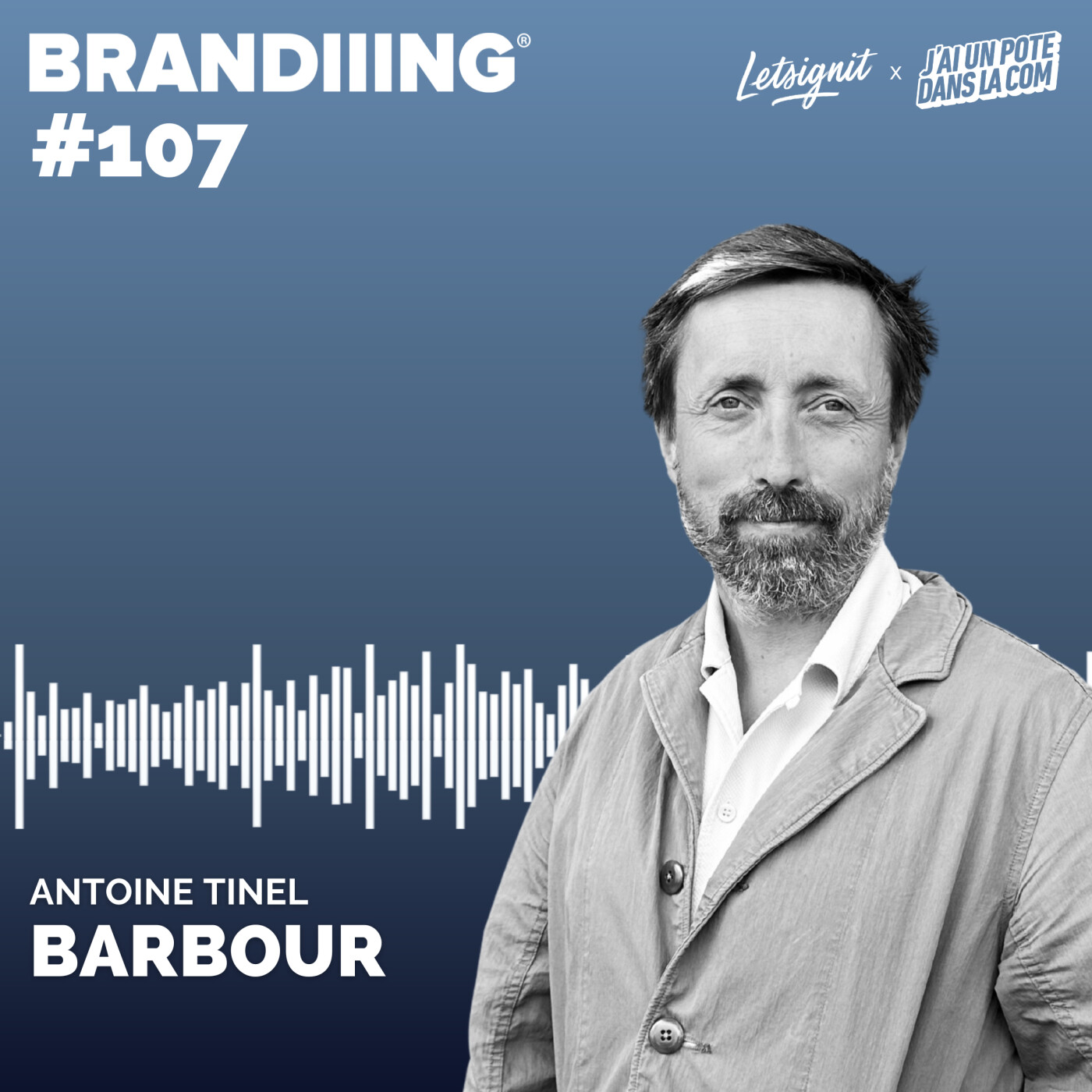 #107 - BARBOUR avec Antoine Tinel