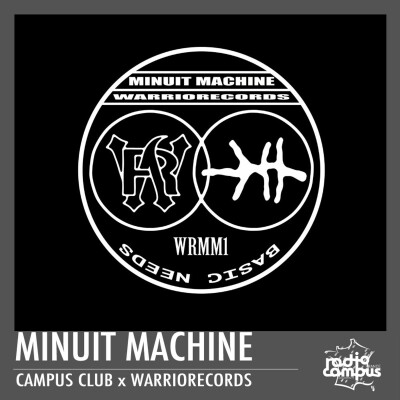 CAMPUS CLUB | MINUIT MACHINE X RÉSIDENCE WARRIORECORDS cover