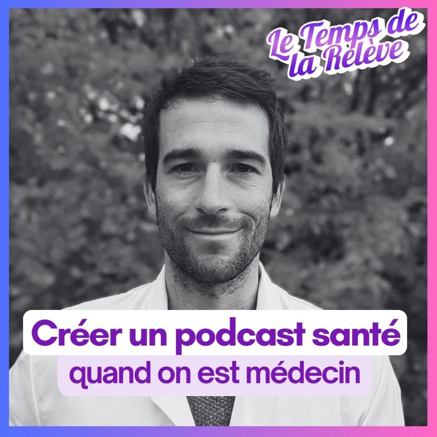 #20 : Créer un podcast santé quand on est médecin episode artwork