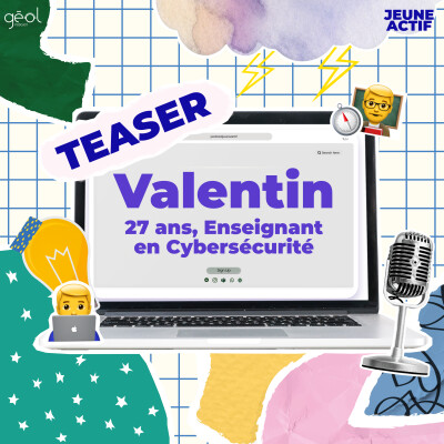 TEASER JEUNE ACTIF - Valentin, 27 ans, Enseignant en Cybersécurité cover