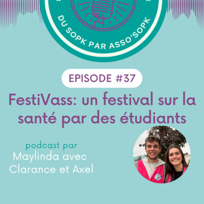 Episode #37: Un festival pour la santé créé par des étudiants cover
