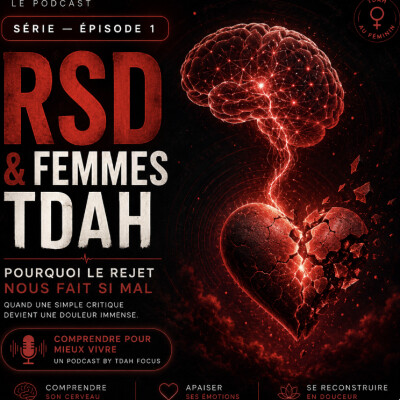 #5 RSD et TDAH : Sensibilité au rejet pourquoi un mail froid vous démolit pendant 2 jours cover