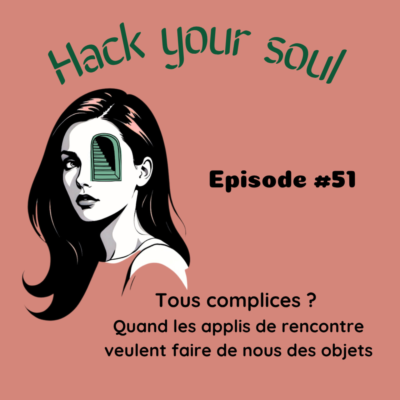 Tous complices ? Quand les applis de rencontre veulent faire de nous des objets episode artwork