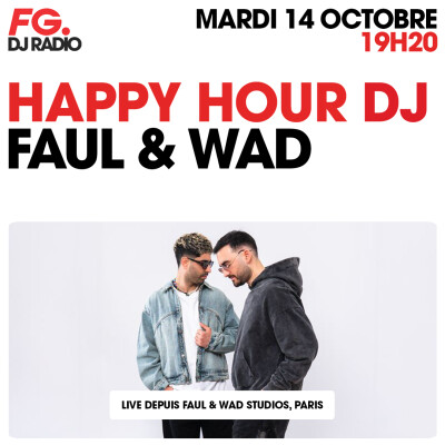 HAPPY HOUR DJ : FAUL & WAD cover