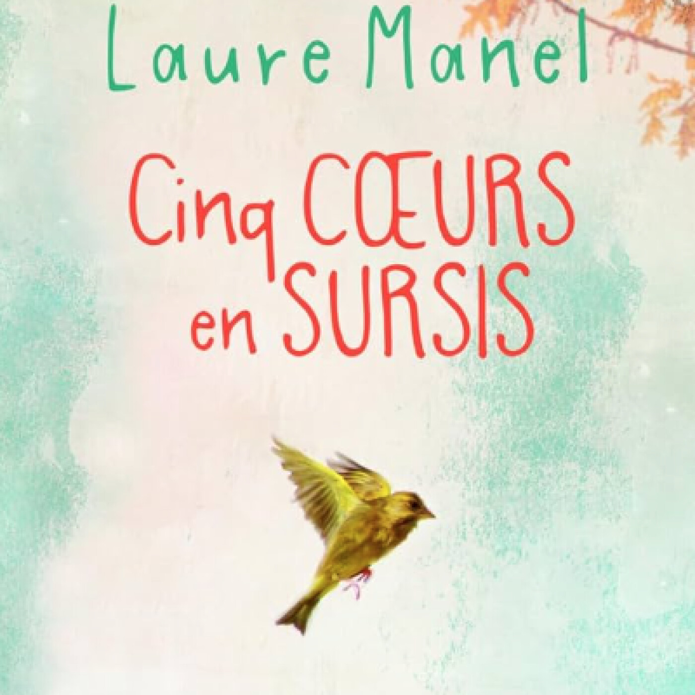 Comme une envie de lire ... "Cinq coeurs en sursis" Laure MANEL episode artwork
