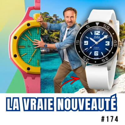 #174 Pendant que vous regardez Swatch x AP, Eska propose la vraie montre de l'été ☀️ cover