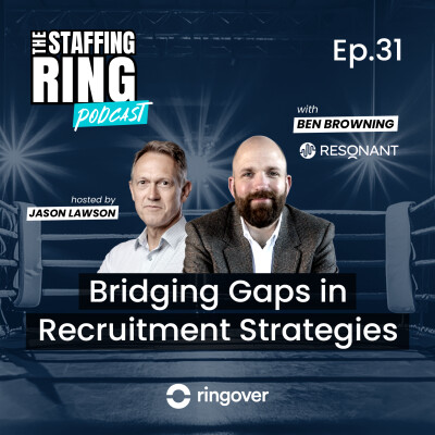 Bridging Gaps in Recruitment Strategies with Ben Browning cover