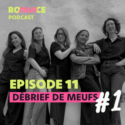 Dating, célibat, coulisses du podcast : 5 meufs, vos questions Instagram, et beaucoup trop de vérité cover