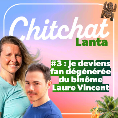 Je deviens fan dégénérée de Vincent et Laure • [React Koh Lanta All Stars sem 3 I Chitchat Lanta] cover
