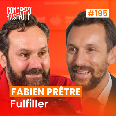 Fabien Prêtre (Fulfiller) - Comment faire 10M€ de CA cumulé en 34 mois… grâce à l’imprimerie en ligne ? Ép.195 cover