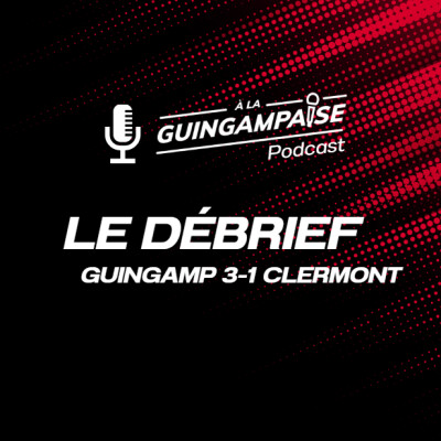 Débrief : Guingamp-Clermont (L2-J26) cover