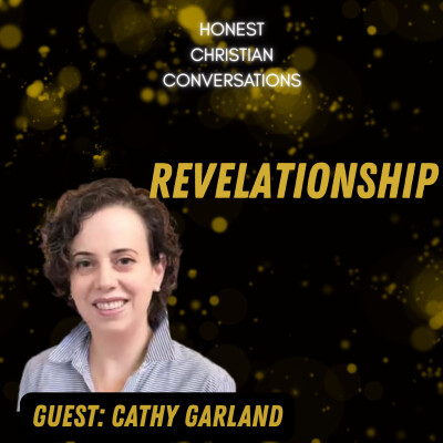What Is a Revelationship? How to Deepen Your Relationship with God (with Cathy Garland) cover