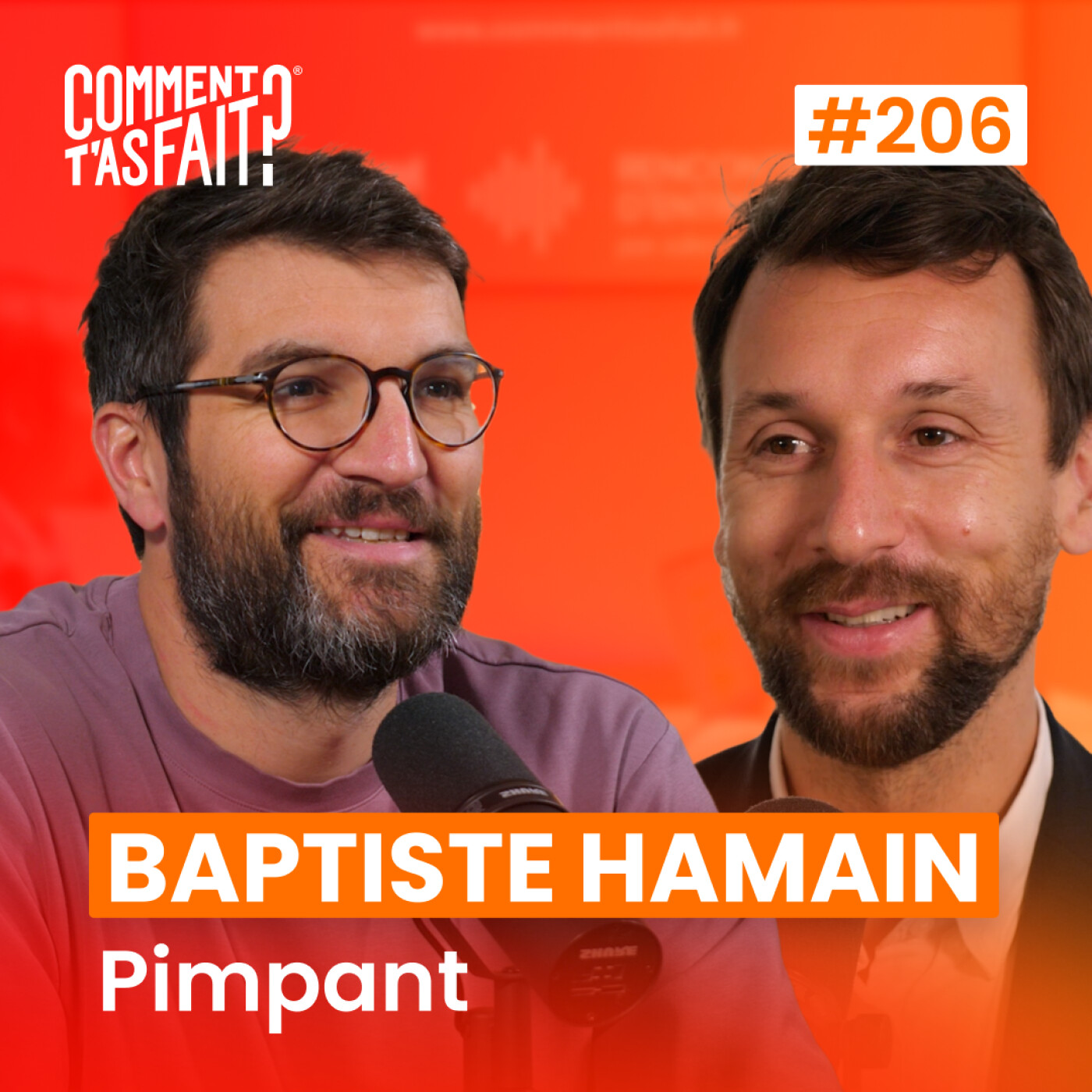 Extrait #206 - Comment Baptiste Hamain (Pimpant) a fait pour manager sans multiplier les calls ?