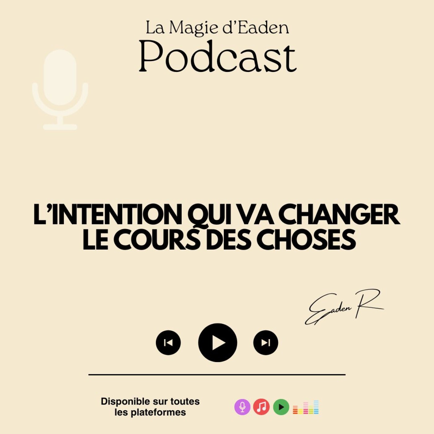 L'intention qui va changer les choses episode artwork
