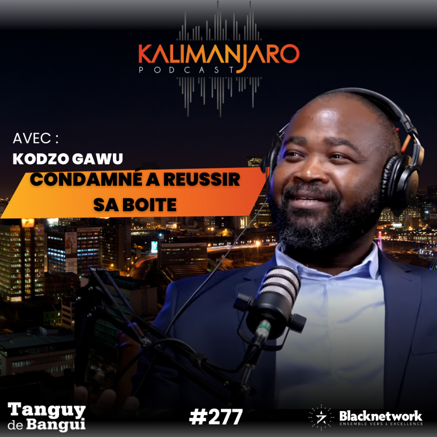 KALIMANJARO - Le Podcast des ambitieux
