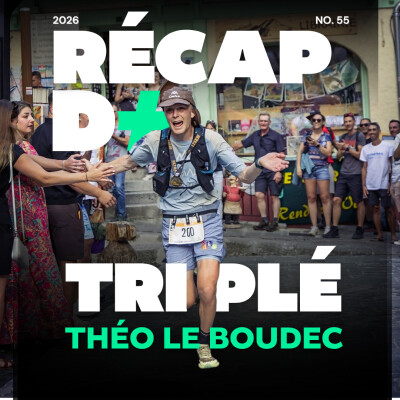 RÉCAP D+ #55 avec MARIE NIVET, GAUTIER BONNECARRÈRE, ADRIEN JACQUES et ALEXANDRA CASSAN-FERRIER cover
