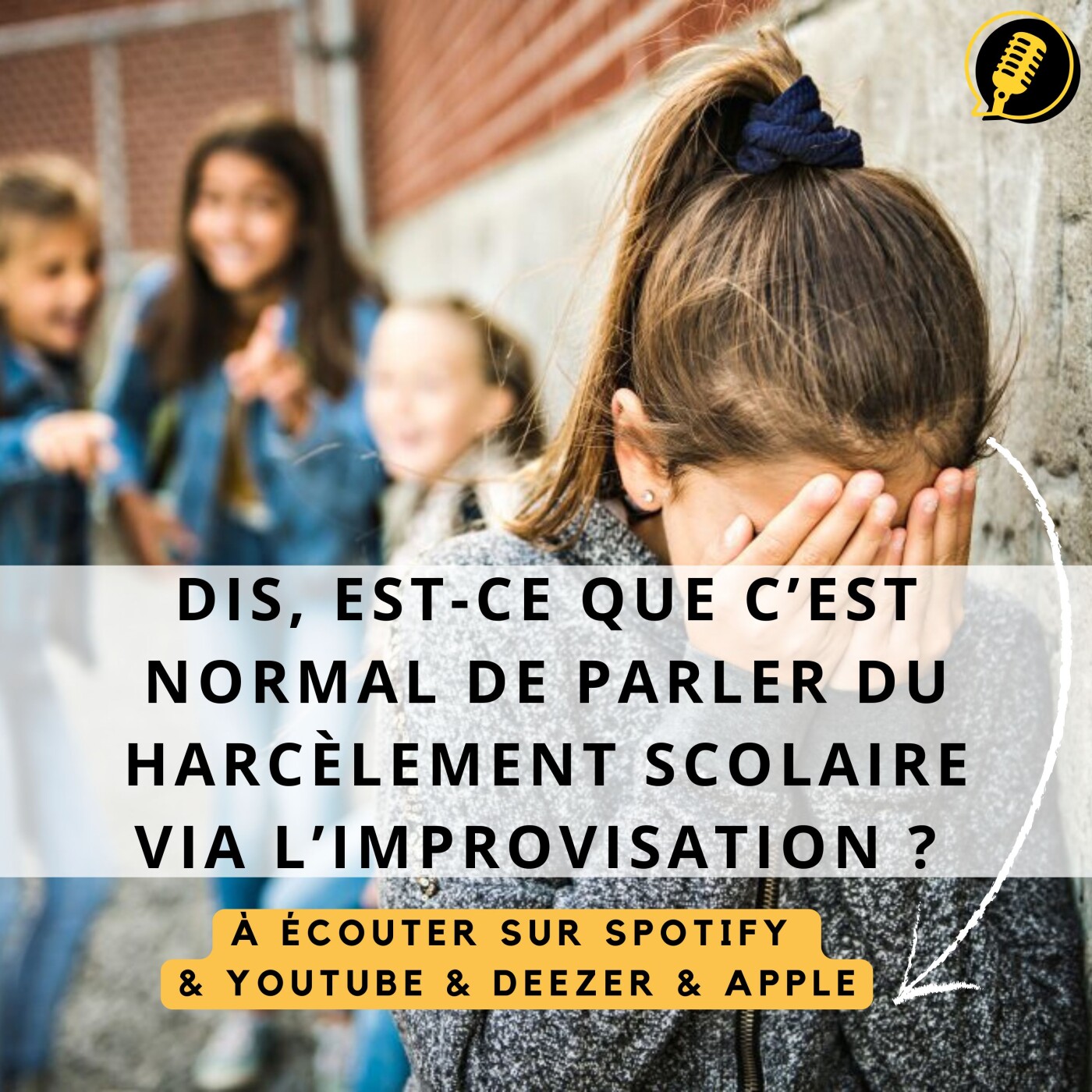 Episode 21 : Parler harcèlement scolaire via l’improvisation a l’école