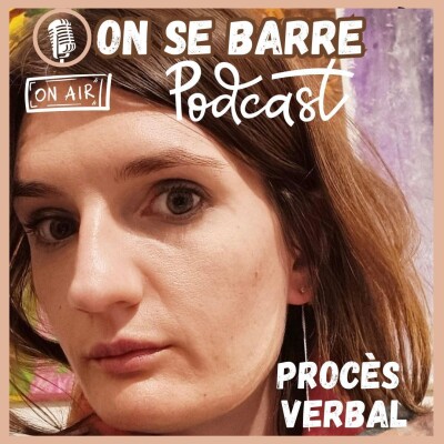 On se barre émission 22 : J'ai porté plainte cover