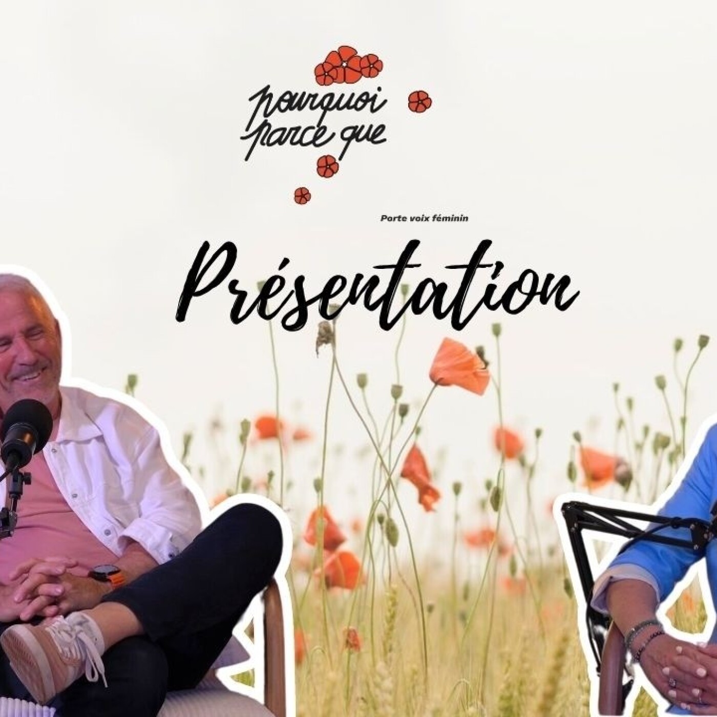 PODCAST LES FONDATEURS DE LA MARQUE POURQUOI PARCE QUE episode artwork