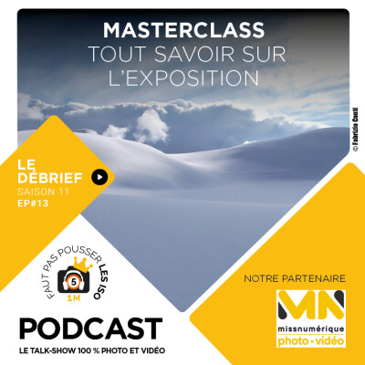 LE DÉBRIEF - S1113 - TOUT SAVOIR SUR L'EXPOSITION cover