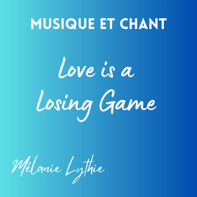 Chanson - Love is a Losing Game cover