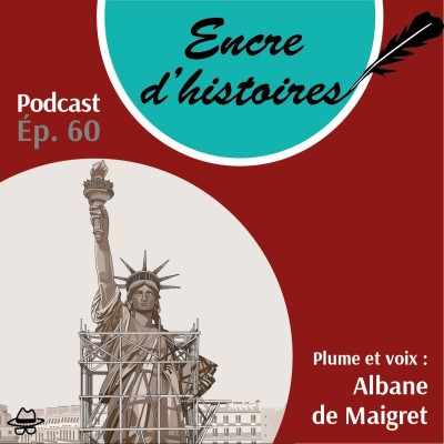 Épisode 60 : La statue de la Liberté, un symbole universel made in France cover