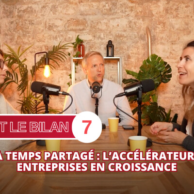 RH À TEMPS PARTAGÉ : l'accélérateur des entreprises en croissance - On fait le bilan #7 cover