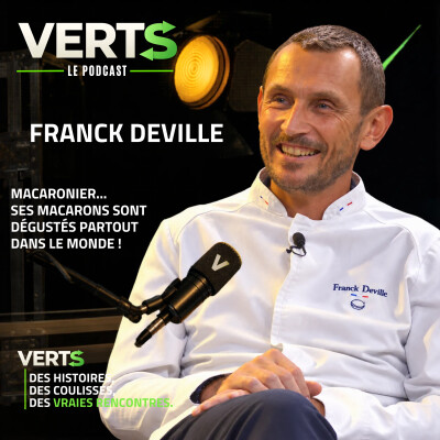 📣 PREMIER MAITRE ARTISAN MACARONIER DE FRANCE, FRANCK DEVILLE, RESTAURATEUR DEVENU MACARONIER Episode 12 cover