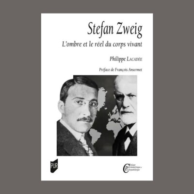Philippe Lacadée - Stefan Zweig : l'ombre et le réel du corps vivant cover